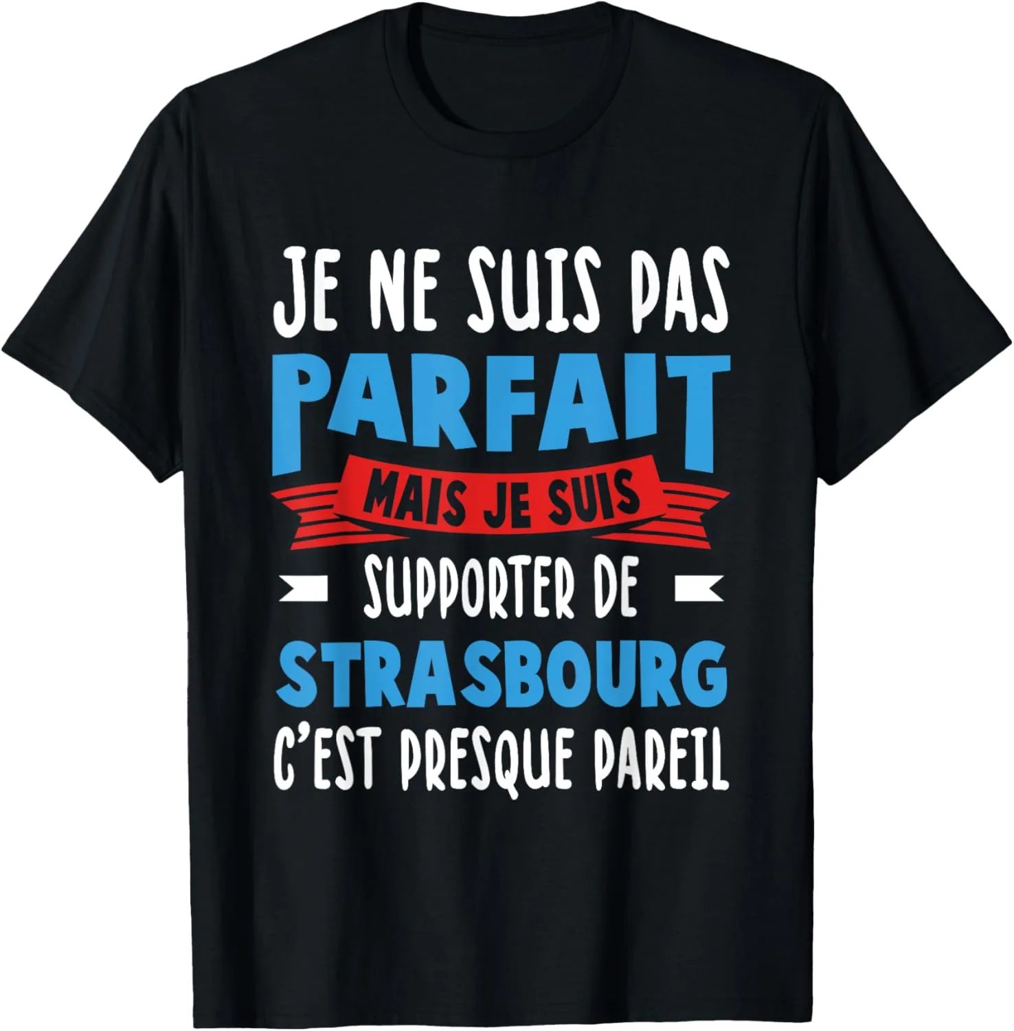 Fan Foot Strasbourg T-Shirt Cadeau Supporter